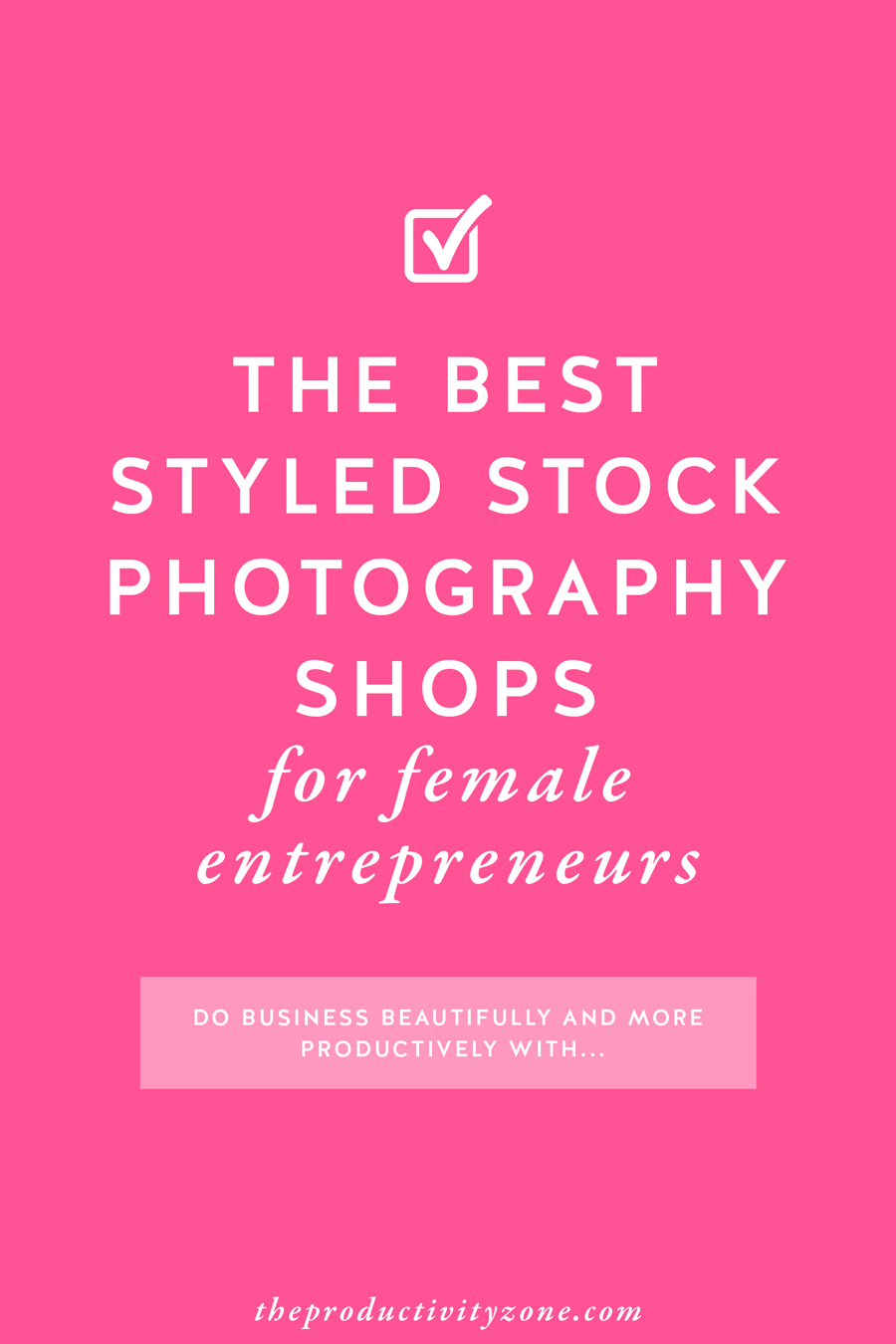 The best styled stock photography shops for female entrepreneurs!! Need I say more?! Find out the only two shops I personally recommend for creative small business owners and bloggers on The Productivity Zone!!