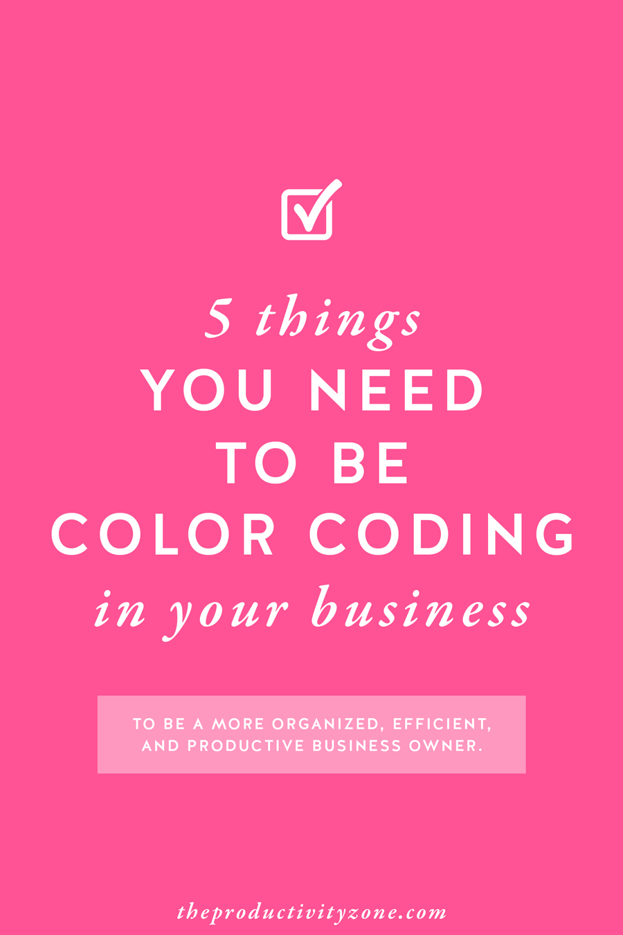 Color coding will help you be a more organized, efficient, and productive business owner. Over on The Productivity Zone, I’m sharing what 5 things you need to be color coding in your business to make your life EASIER!!