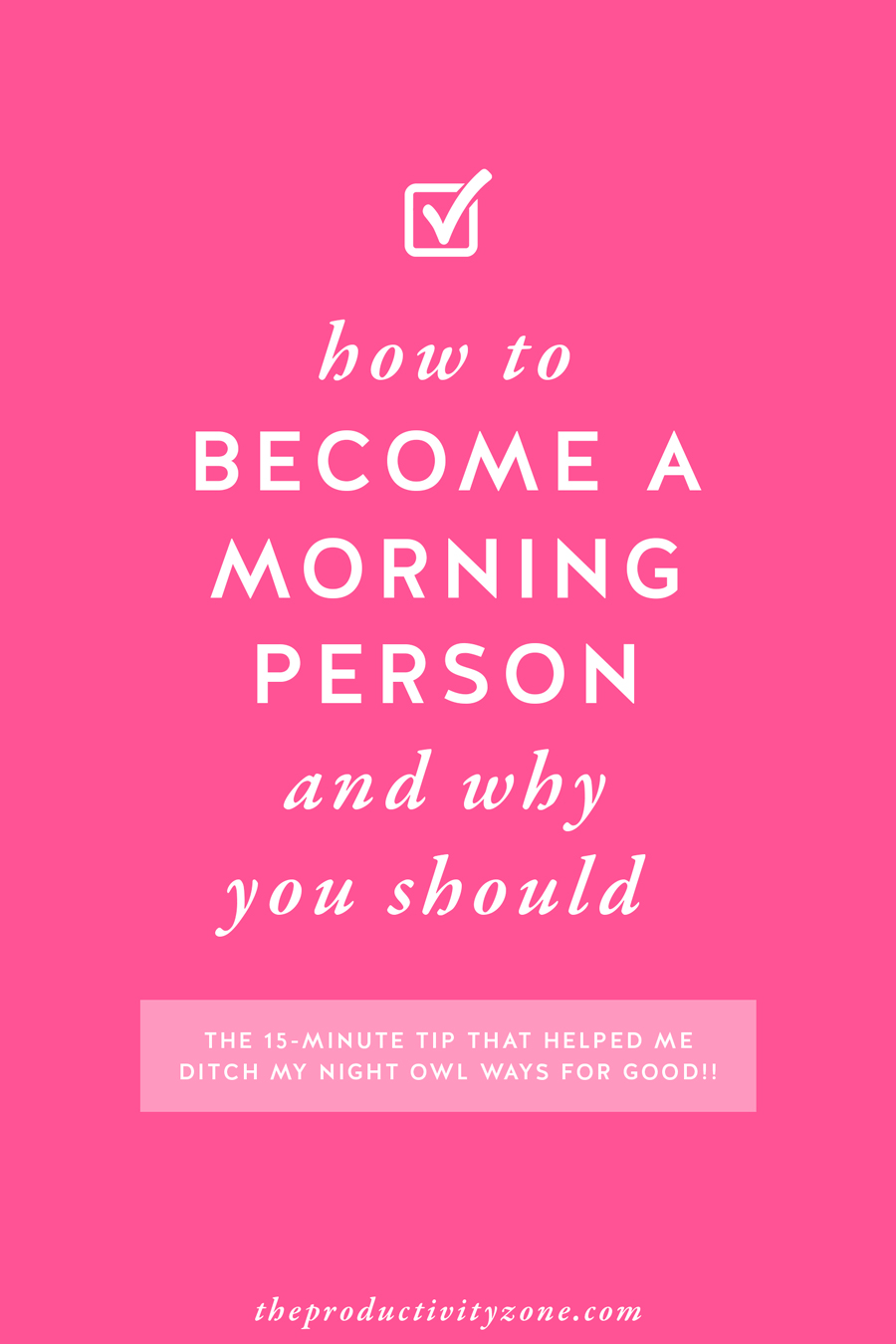 How to become a morning person (and why you should) >> because mornings are for getting stuff done!! I’m sharing my favorite 15-minute tip and the exact step-by-step I used to change my night owl ways!!