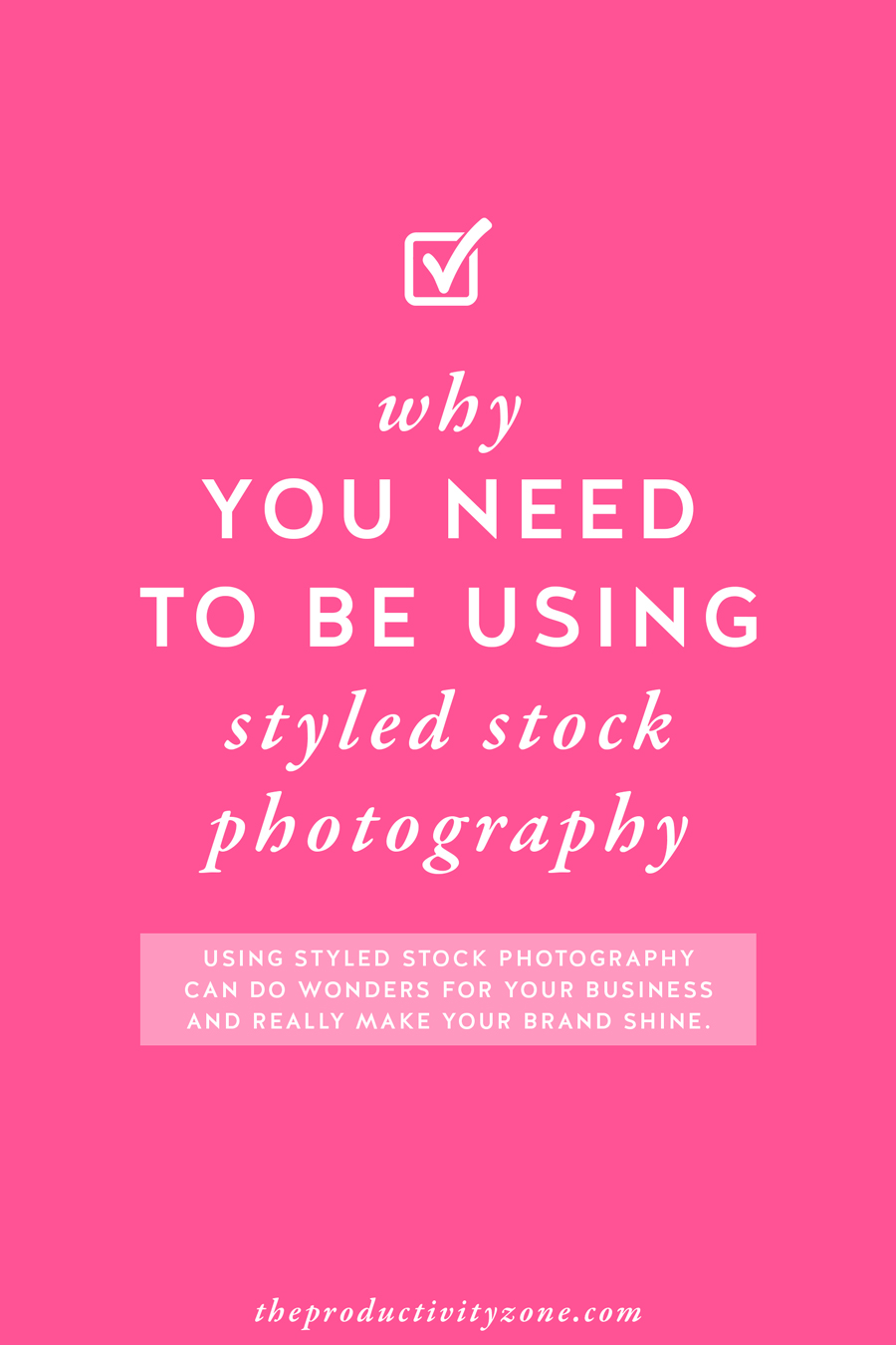 Not using styled stock photography in your business yet? Here are 5 impressive reasons why you should be on The Productivity Zone!!