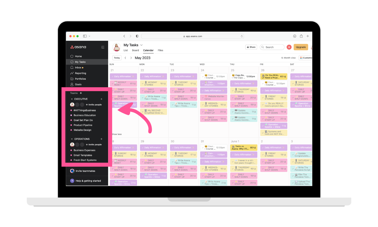 Screenshot of Asana My Tasks in monthly calendar view. The sidebar showcasing Teams in Asana is also visible and highlighted by a hot pink box. A hot pink arrow is also pointing to Teams in Asana.