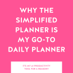 Hot pink background with Why the Simplified Planner is My Go-To Daily Planner in bold white letters